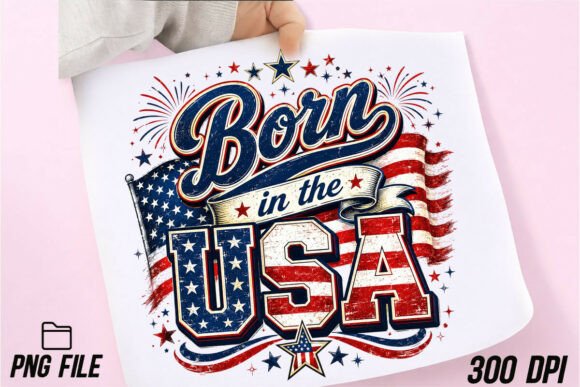 Born in the USA PNG: Your 4th of July Design Essential
