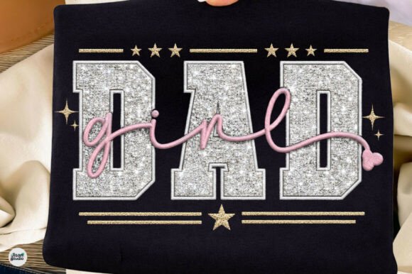 Dad Girl Glitter Faux Embroidery Shirt: A Design Deep Dive