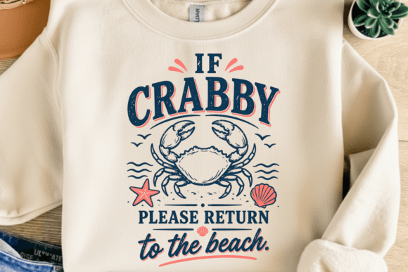 If Crabby Return Beach Shirt PNG: Your Go-To Coastal Design Asset
