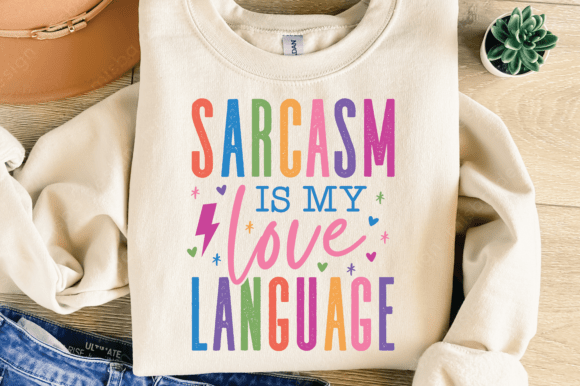 Sarcastic Svg, Sarcasm Svg, Love Svg Png: Your Go-To for Bold Design